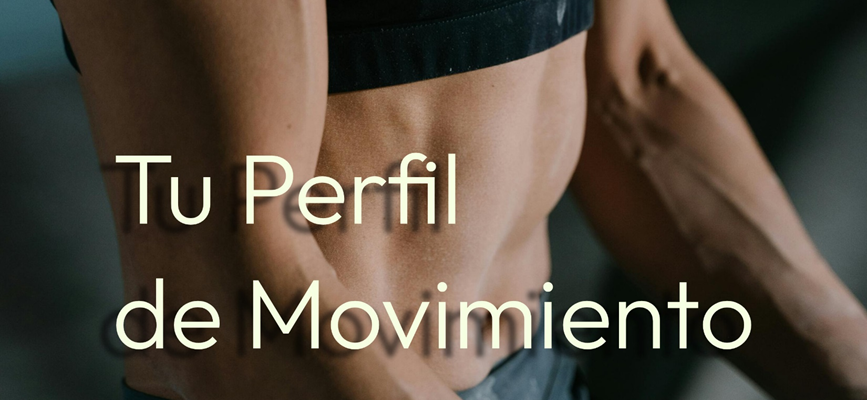 PERFIL DE MOVIMIENTO SISTEMAS DE OBSERVACIÓN Y ANÁLIS DEL MOVIMIENTO EN DANZA MOVIMIENTO TERAPIA